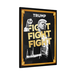 Trum Meme Fight Fight Fight Canvas The Only Official President Crypto Coin