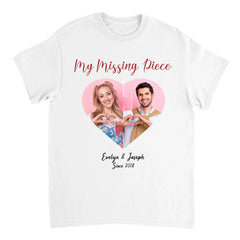 Custom Photos Upload My Missing Piece Couple Personalized Shirts for Valentines Day 2025