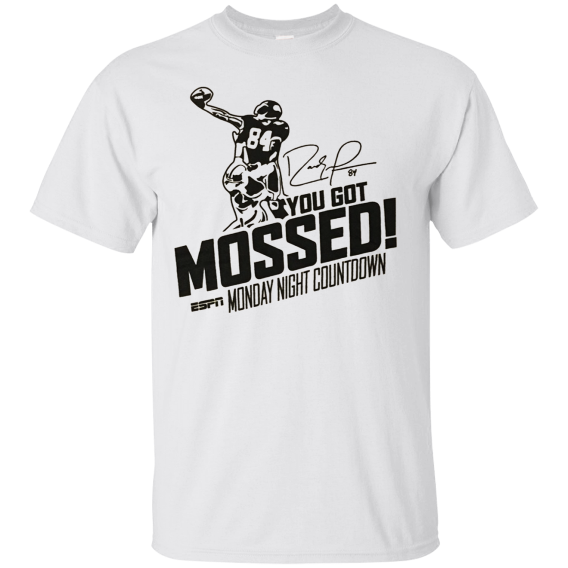 You Got Mossed Shirt - NINONINE