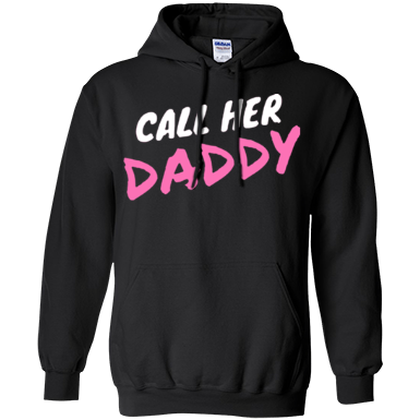 Call Her Daddy Hoodie - Black - Shipping Worldwide - NINONINE