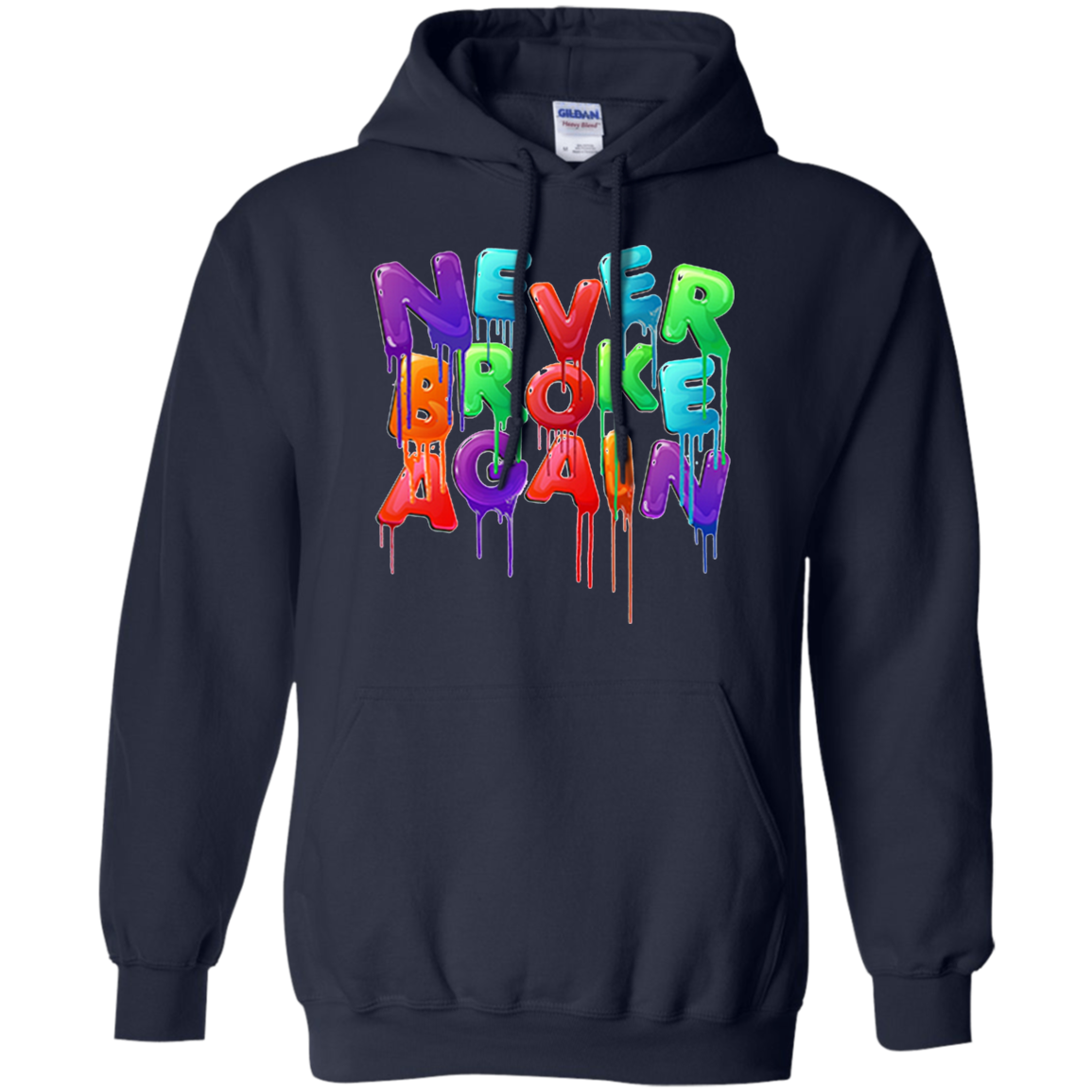 Never Broke Again Hoodie Colorful - NINONINE