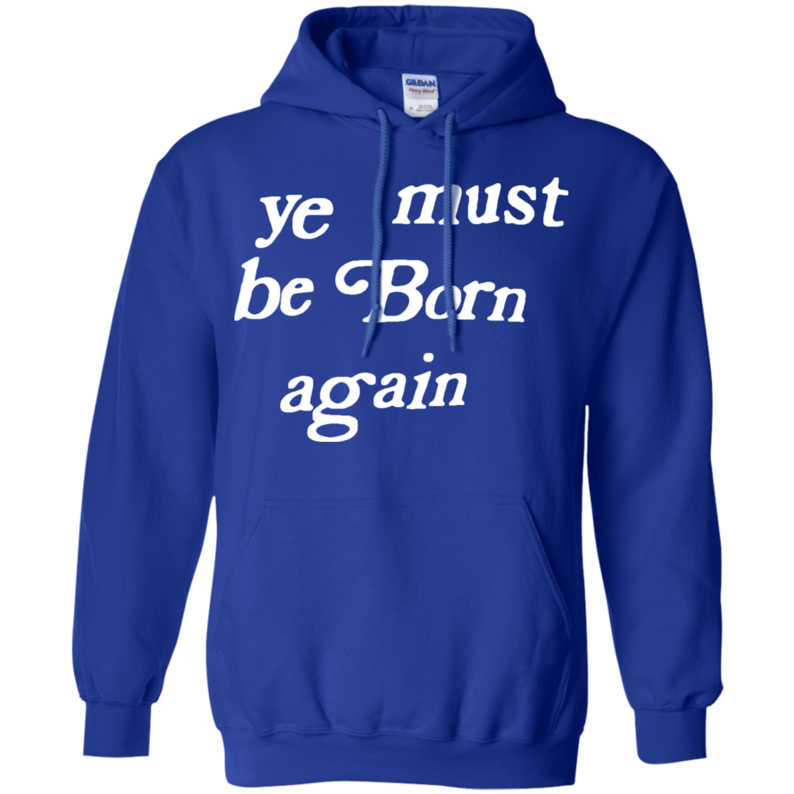 Ye Must Be Born Again Hoodie - NINONINE