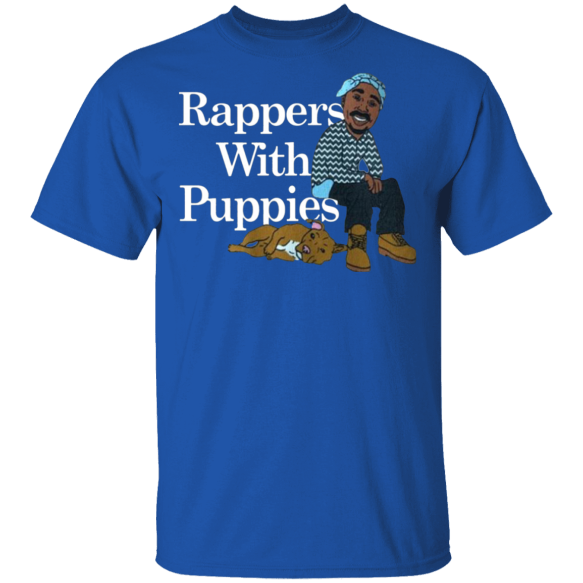 Rappers With Puppies Shirt - Royal