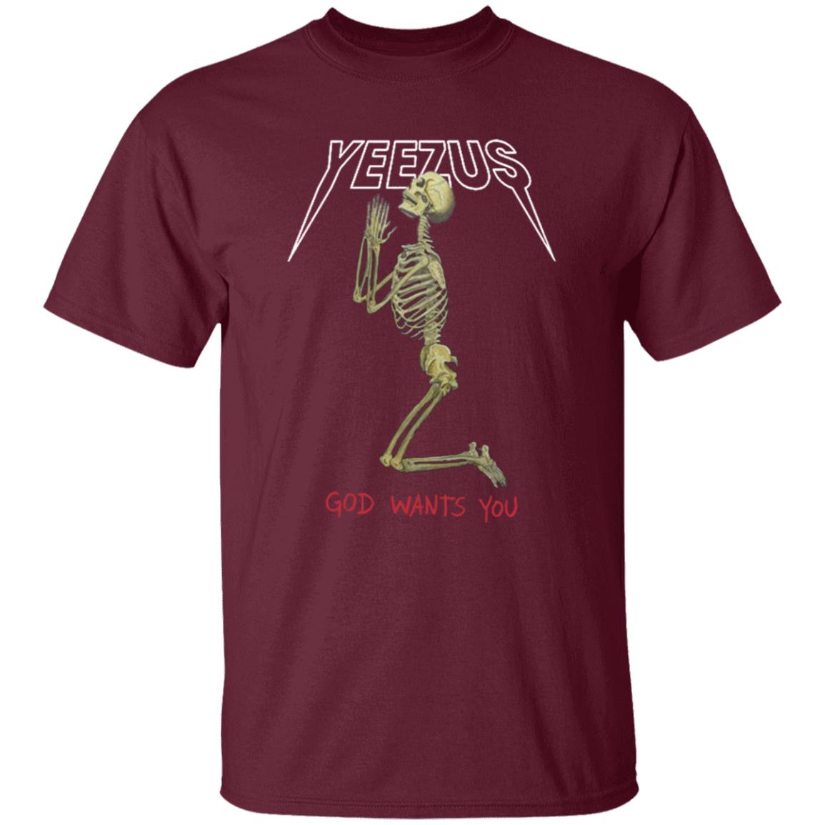 Yeezus Shirt God Wants You