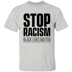 Black Lives Matter Stop Racism Shirt - NINONINE