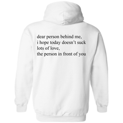 Dear Person Behind Me Hoodie - NINONINE