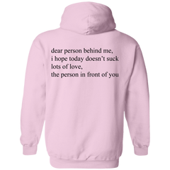 Dear Person Behind Me Hoodie - NINONINE