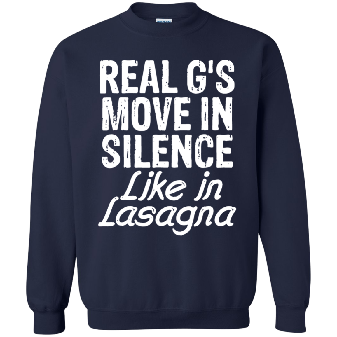 Real Gs Move In Silence Like Lasagna Sweater - NINONINE