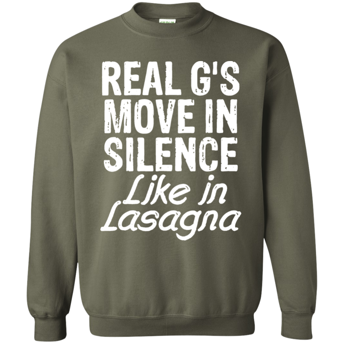 Real Gs Move In Silence Like Lasagna Sweater - NINONINE