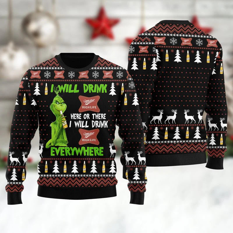 Miller High Life Grinch Will Drink Everywhere Ugly Sweater