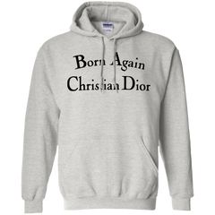 Born Again Christian Dior Hoodie Light - NINONINE