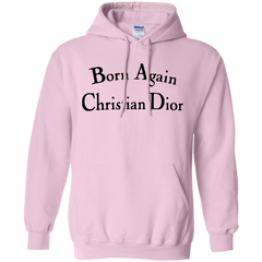 Born Again Christian Dior Hoodie Light - NINONINE