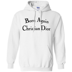 Born Again Christian Dior Hoodie Light - NINONINE