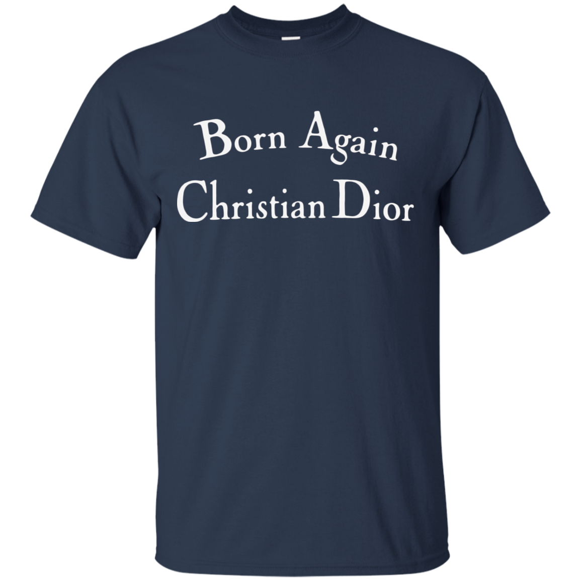 Born Again Christian Dior Shirt Dark - Shipping Worldwide - NINONINE