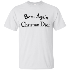 Born Again Christian Dior Shirt Light - NINONINE