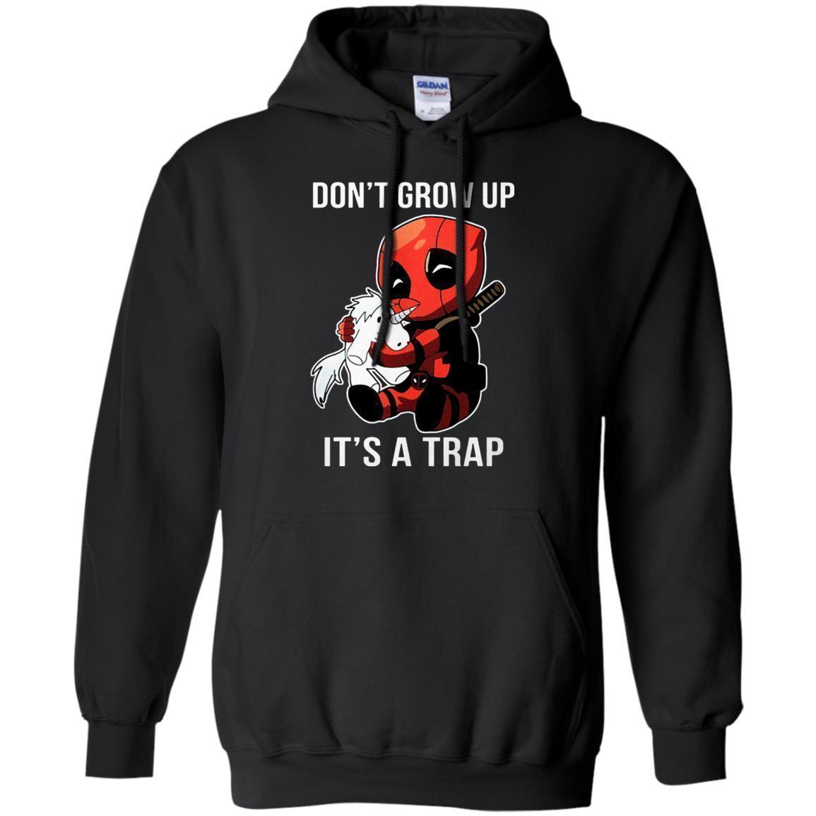 Deadpool Don't Grow Up It's A Trap Hoodie - NINONINE