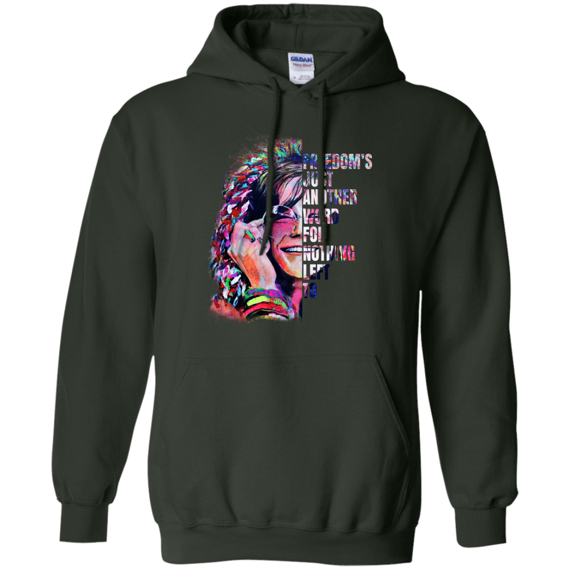 Freedom's Just Another Word For Nothing Left To Janis Joplin Hoodie - NINONINE