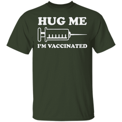 Hug Me Im Vaccinated Shirt