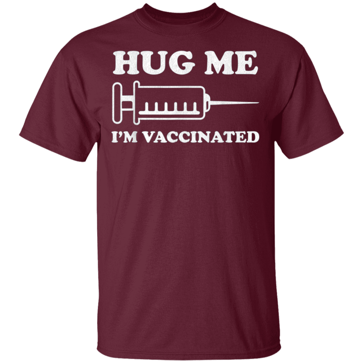 Hug Me Im Vaccinated Shirt