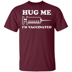 Hug Me Im Vaccinated Shirt