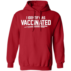 I Identify As Vaccinated Hoodie