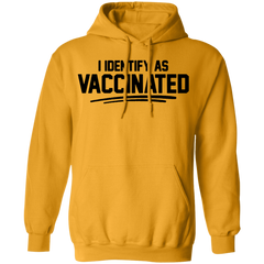 I Identify As Vaccinated Hoodie Light