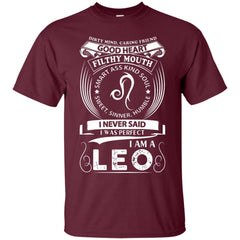 I Never Said I Was Perfect I Am A Leo Shirt - NINONINE