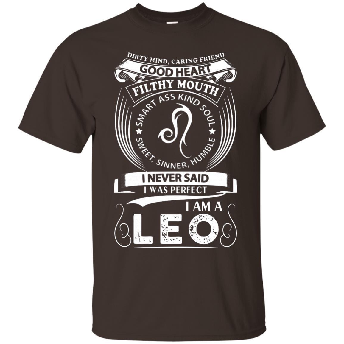 I Never Said I Was Perfect I Am A Leo Shirt - NINONINE