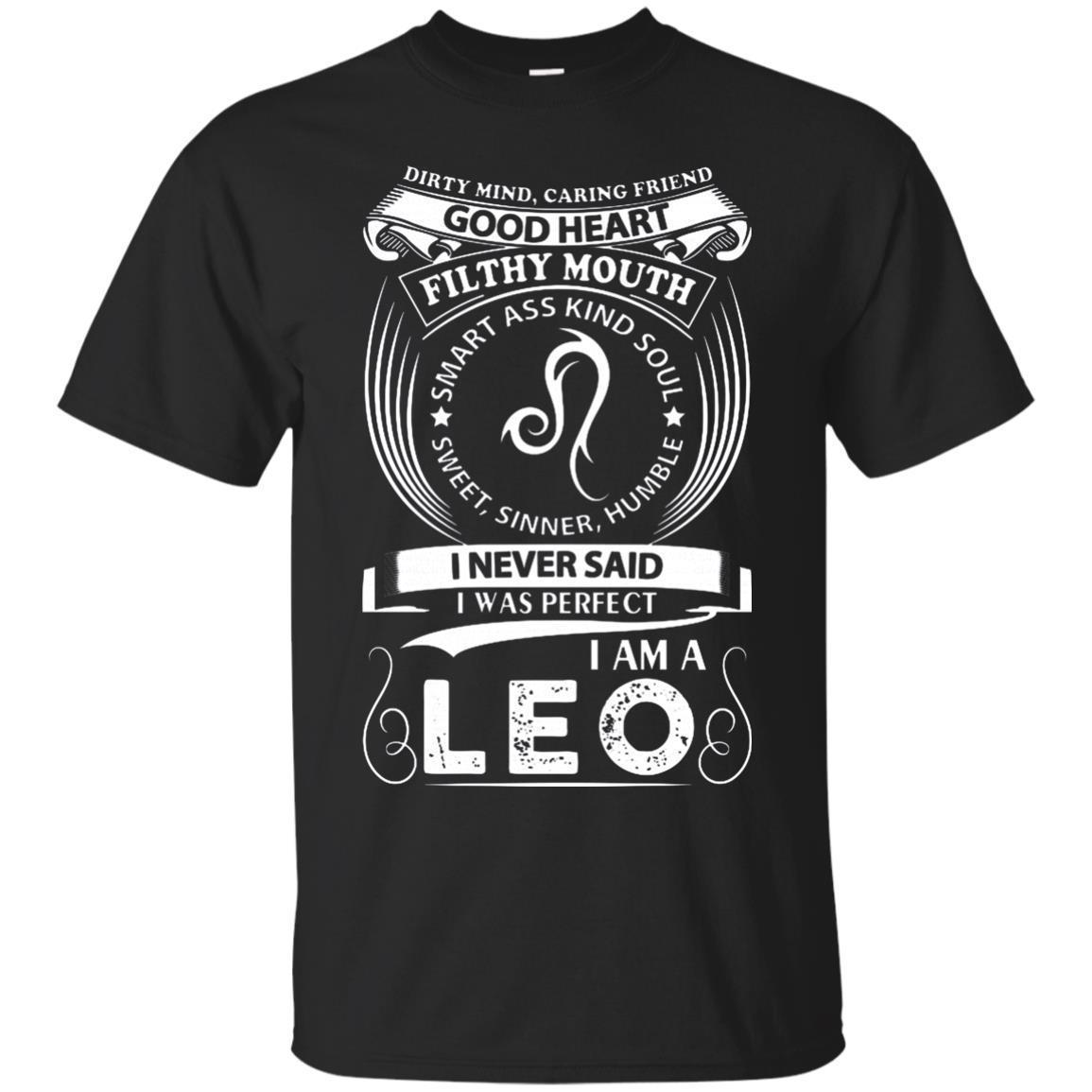 I Never Said I Was Perfect I Am A Leo Shirt - NINONINE