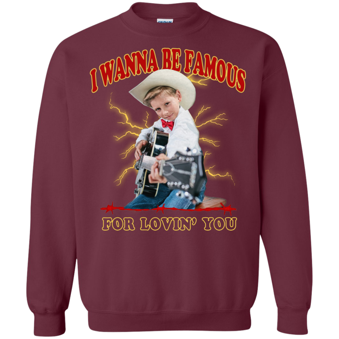 I Wanna Be Famous For Lovin You Mason Ramsey Sweater - NINONINE