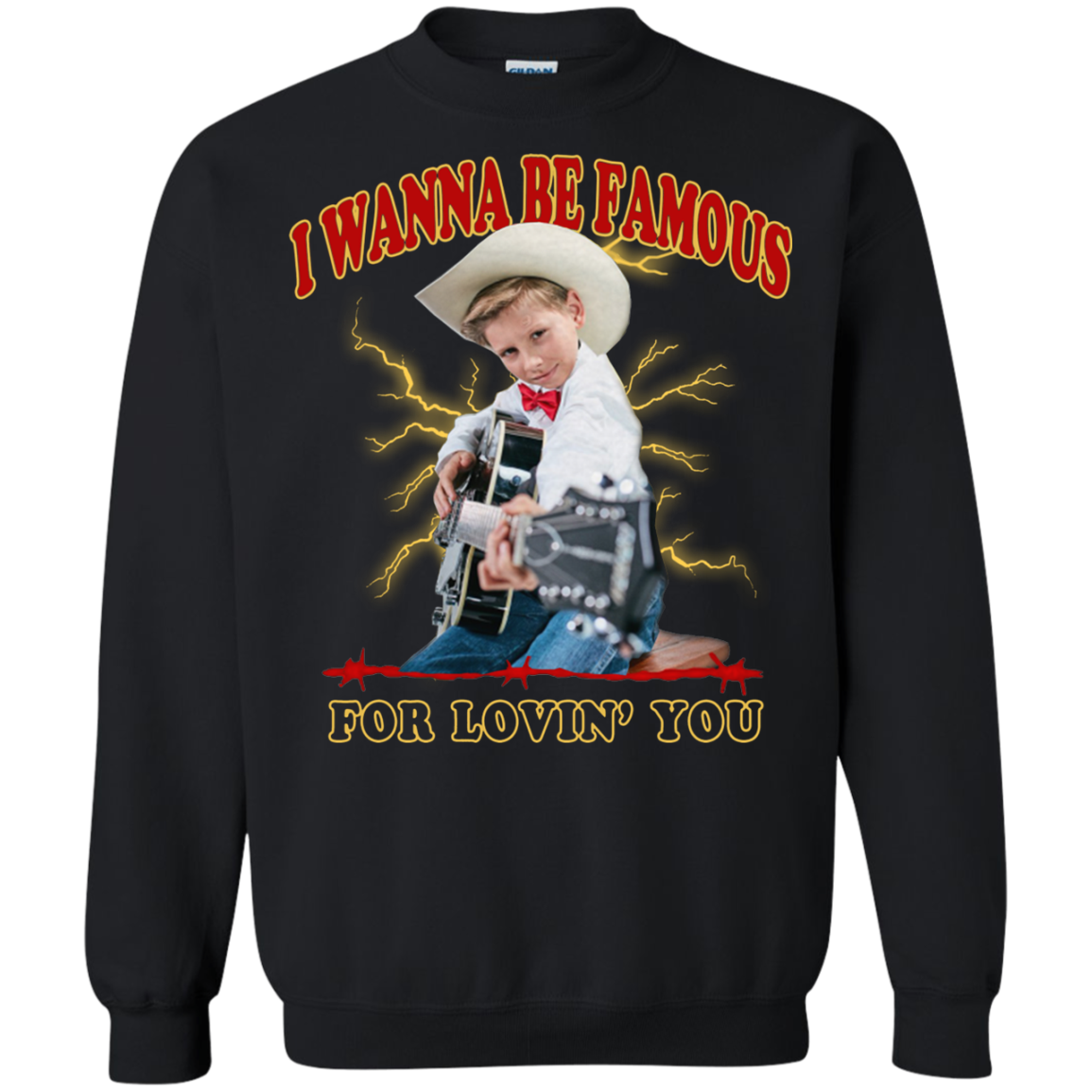 I Wanna Be Famous For Lovin You Mason Ramsey Sweater - NINONINE