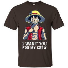 I Want You For My Crew One Piece Luffy Shirt - NINONINE