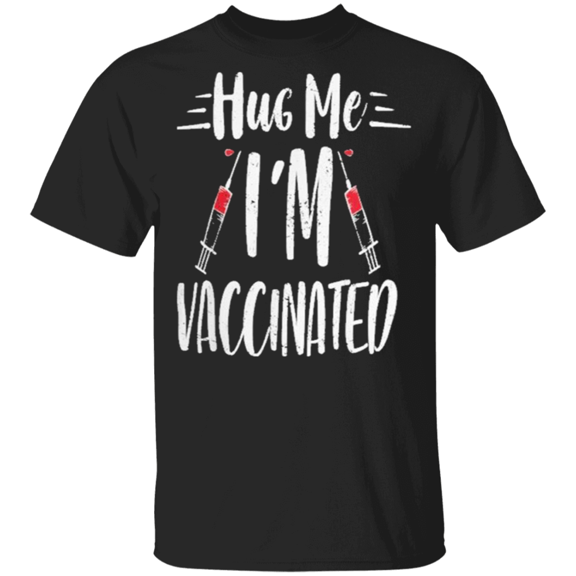 Im Vaccinated Shirt