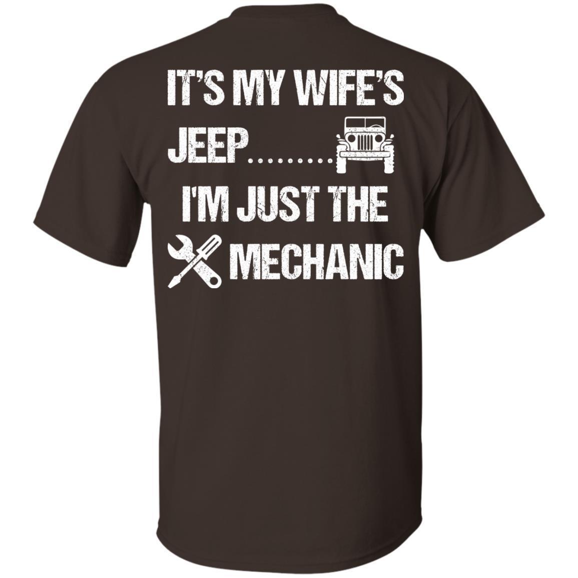 It's My Wife's Jeep I'm Just The Mechanic Shirt Light - NINONINE