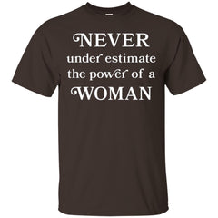 Never Underestimate The Power Of A Woman Shirt - NINONINE