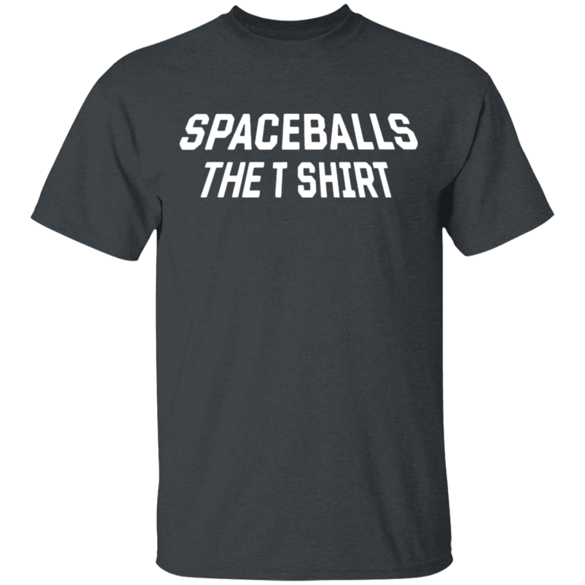 Spaceballs The T Shirt