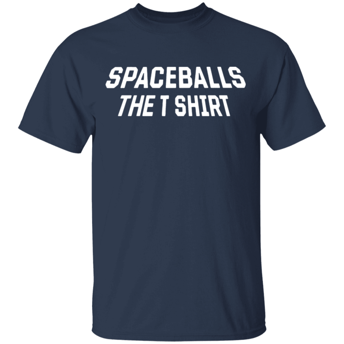 Spaceballs The T Shirt