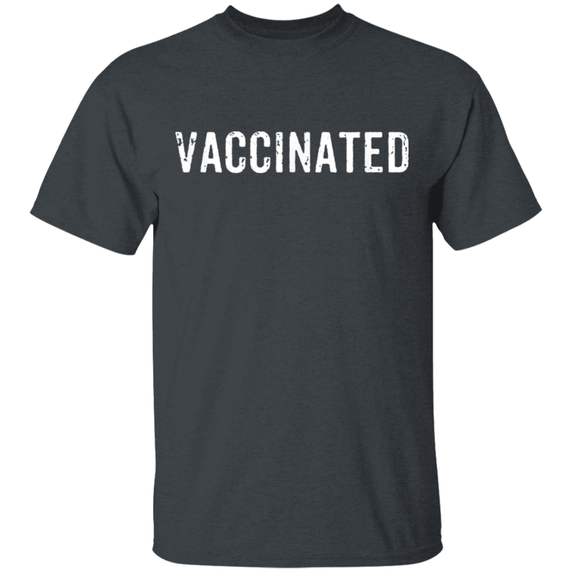 Vaccinated T Shirt