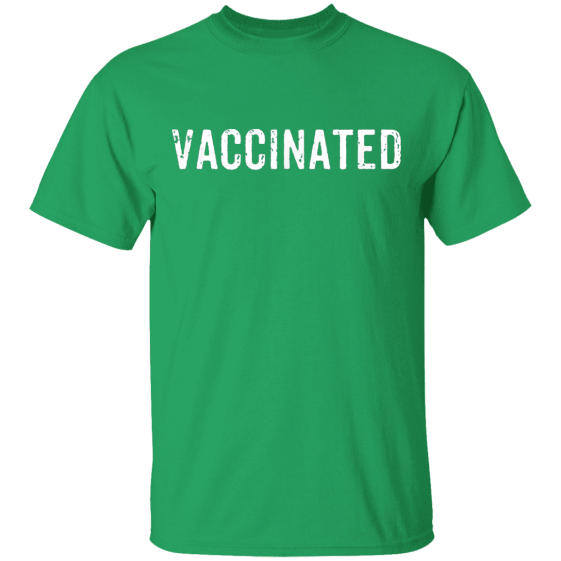 Vaccinated T Shirt