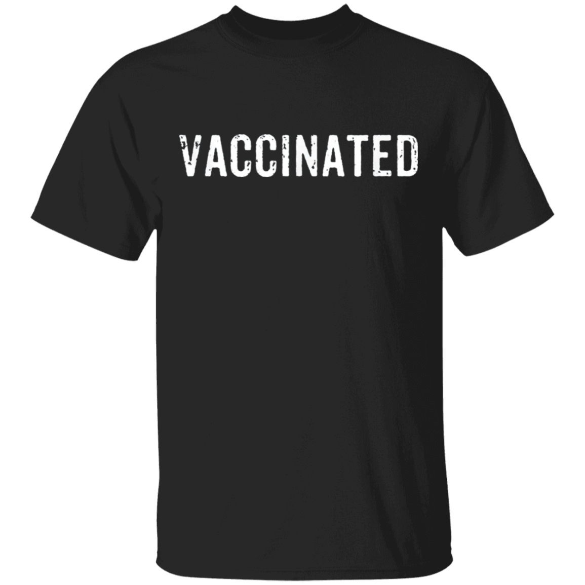 Vaccinated T Shirt