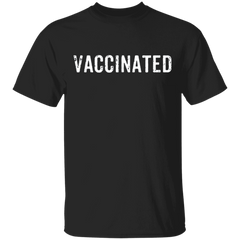 Vaccinated T Shirt